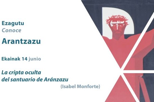 "Arantzazuko Santutegiko Kripta ezkutua"