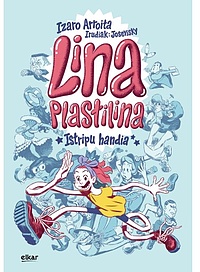 Lina Plastilina. Istripu handia