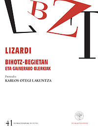 Lizardi. Bihotz-begietan eta gainerako olerkiak Lizardi. Bihotz-begietan eta gainerako olerkiak