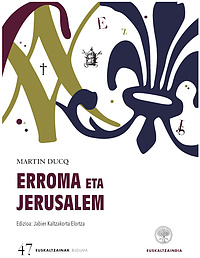 Martin Ducq: Erroma eta Jerusalem