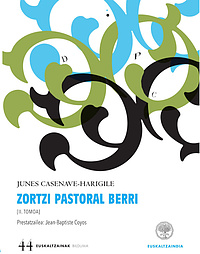 Junes Casenave-Harigile. Zortzi pastoral berri: bigarren tomoa