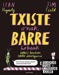 Txiste onak, barre hobeak : barrez lehertzeko liburu dibertigarria