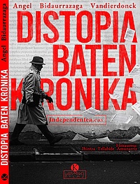 Distopia baten kronika