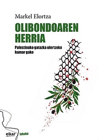 Olibondoaren herria: Palestinako gatazka ulertzeko hamar gako