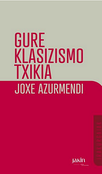 Gure klasizismo txikia