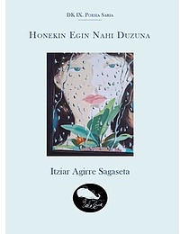 Honekin egin nahi duzuna