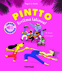 Pintto: erritmo latinoa!