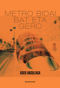 Metro bidai bat eta gero