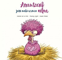 Arrautzarik jarri nahi ez zuen oiloa Arrautzarik jarri nahi ez zuen oiloa